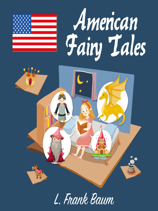 Title details for American Fairy Tales by L. Frank Baum - Wait list